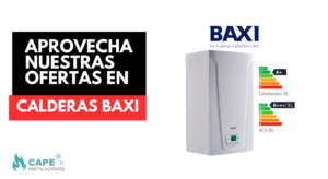 Promoción calderas Baxi con instalación en Madrid